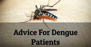 Advice For Dengue Patients