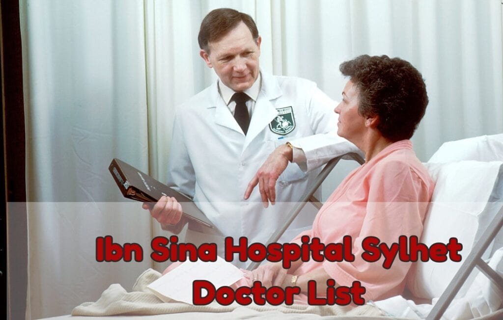 Ibn Sina Hospital Sylhet Doctor List